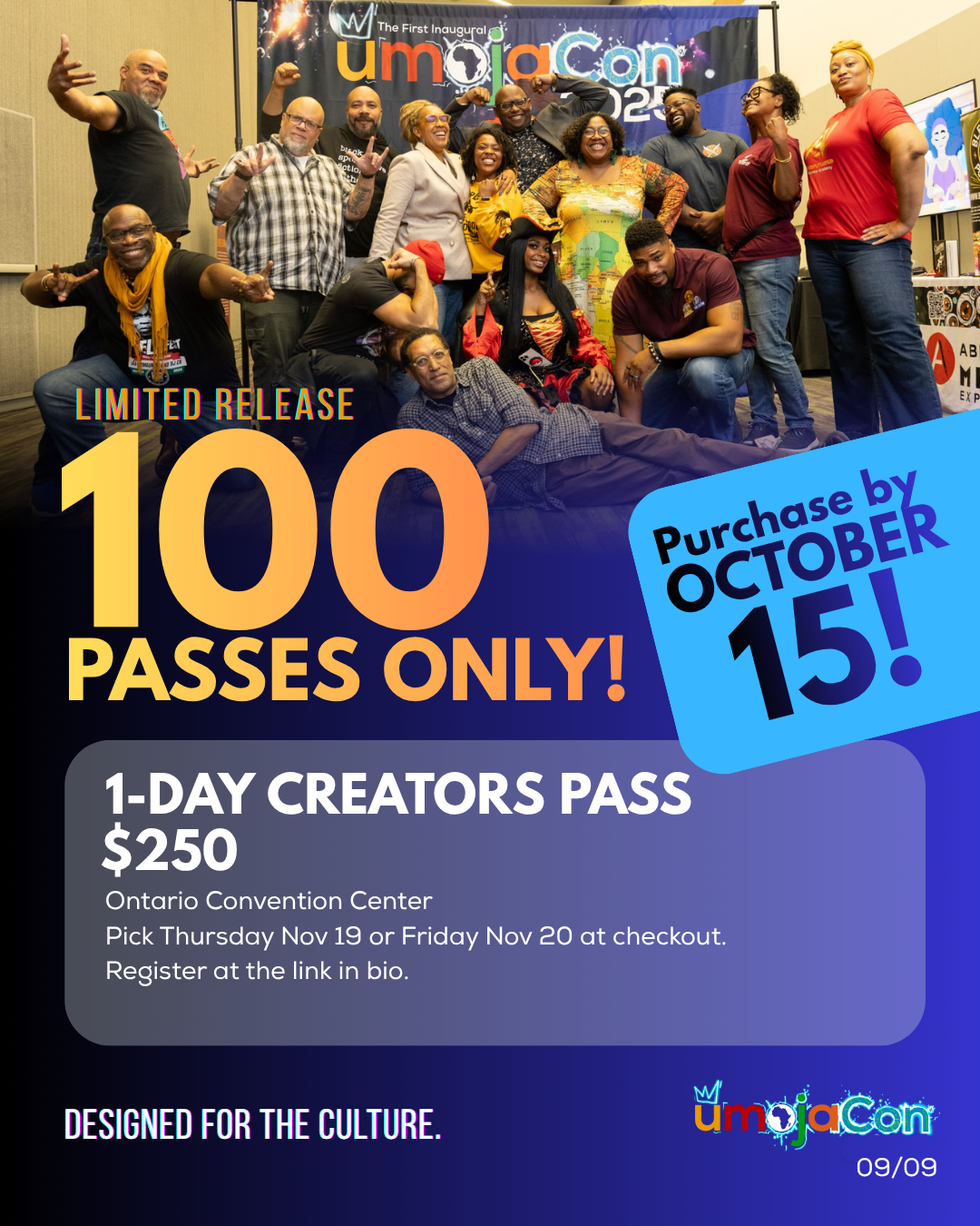 Limited release, 100 passes only. 1-Day Creators Pass, $250. Purchase by October 15.